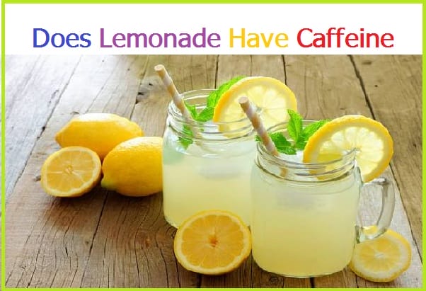 Does lemonade have caffeine