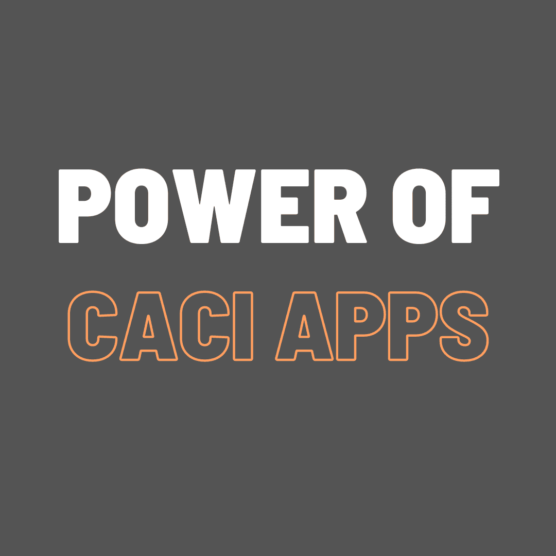 powers and features of caci apps