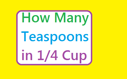 How Many Teaspoons in 1/4 Cup